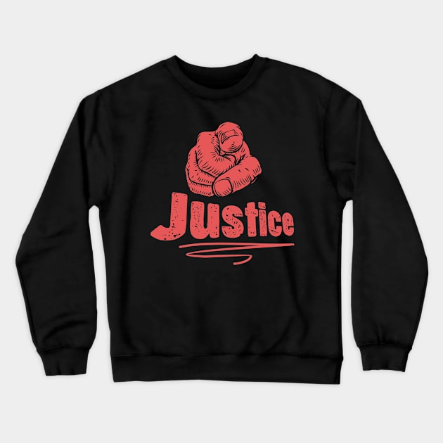 Justice Pointing Finger Crewneck Sweatshirt by Benny Merch Pearl